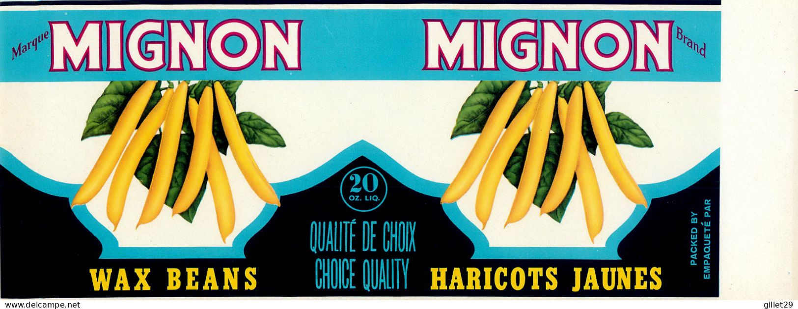 ÉTIQUETTES - MARQUE MIGNON BRAND - HARICOTS JAUNE - WAX BEANS - 20 OZS CANADA - DIMENSION 10.5 X 28 Cm - - Fruit En Groenten