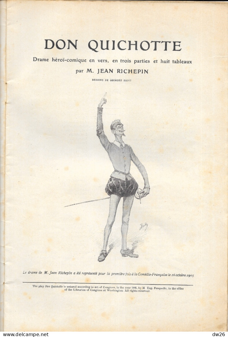 Revue L'Illustration Théâtrale N° 16-17 (Octobre 1905) Théâtre: Don Quicotte Par Jean Richepin (2 Revues) - Französische Autoren