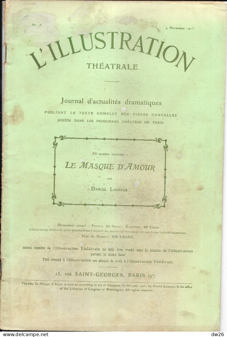 Revue L'Illustration Théâtrale N° 18 (Novembre 1905) Théâtre: Pièce En 5 Actes Le Masque D'Amour Par Daniel Lesueur - French Authors