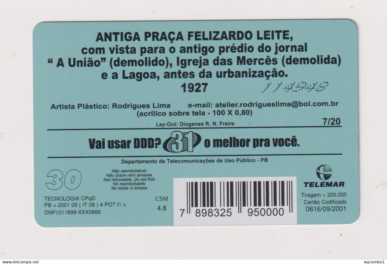 BRASIL -  Antiga Praca Felizardo Leite Inductive  Phonecard - Brésil