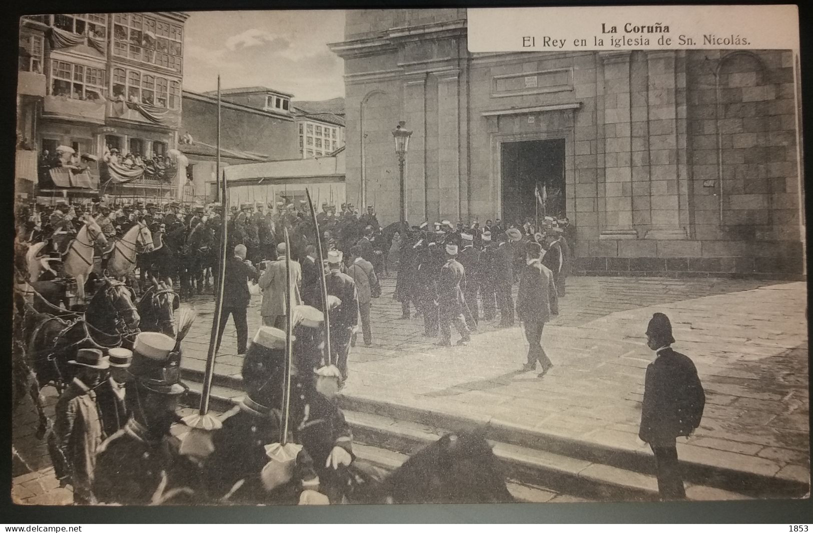 LA CORUÑA - EL REY EN LA IGLESIA DE SN.NICOLÁS - HISTORIA POSTAL - La Coruña