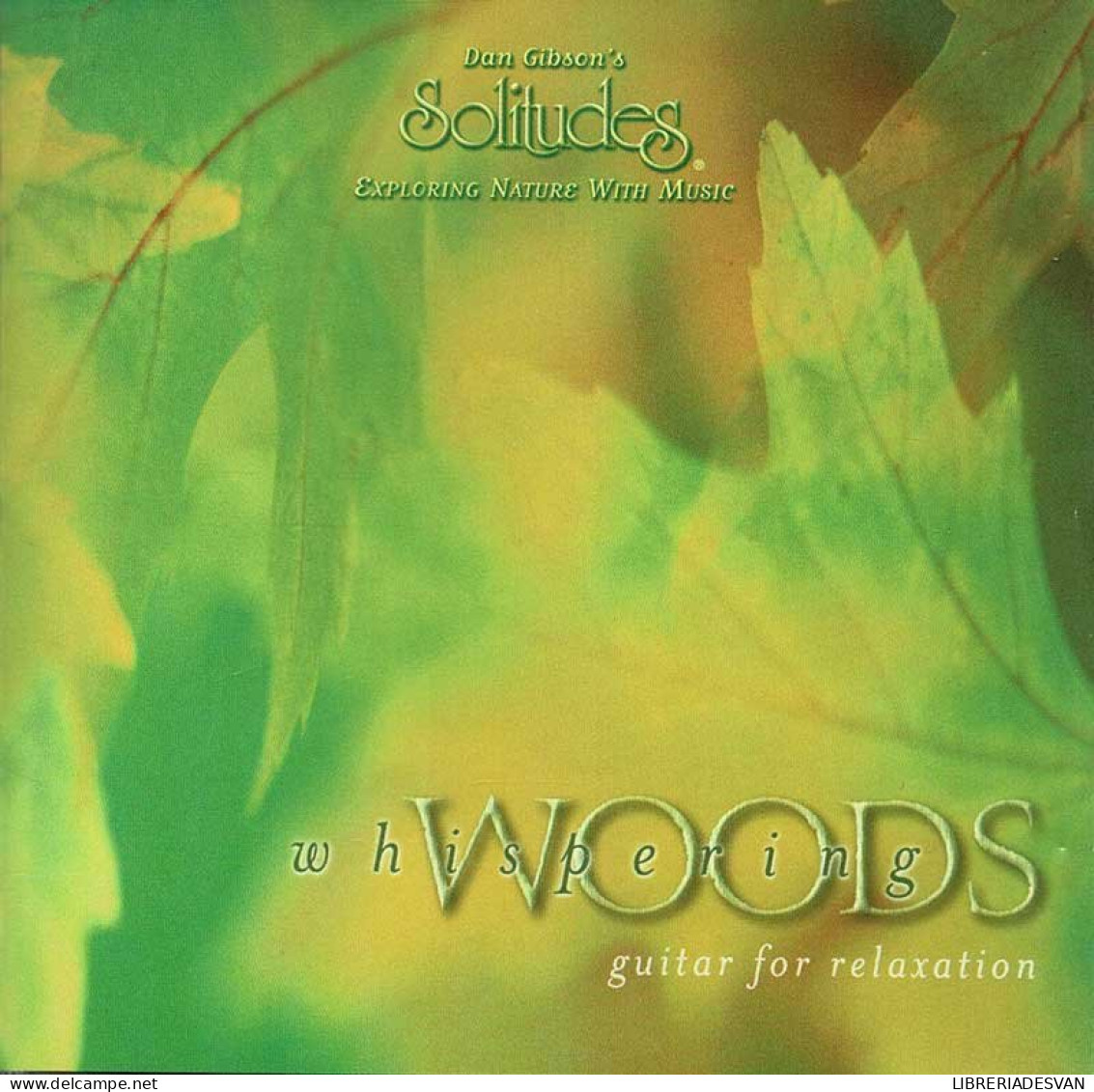 Dan Gibson's Solitudes - Whispering Woods. CD - New Age