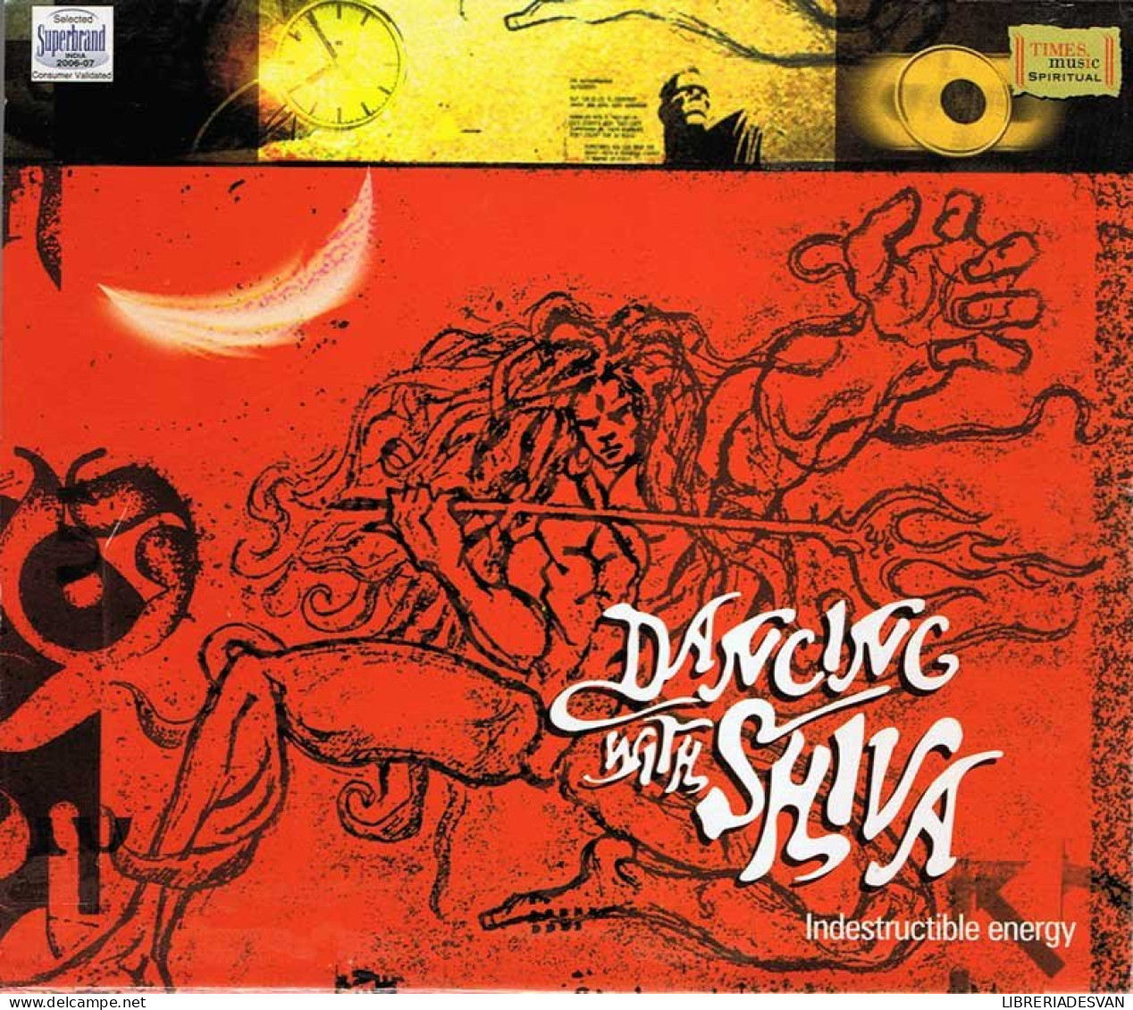 Dancing With Shiva. Indestructible Energy. CD - New Age