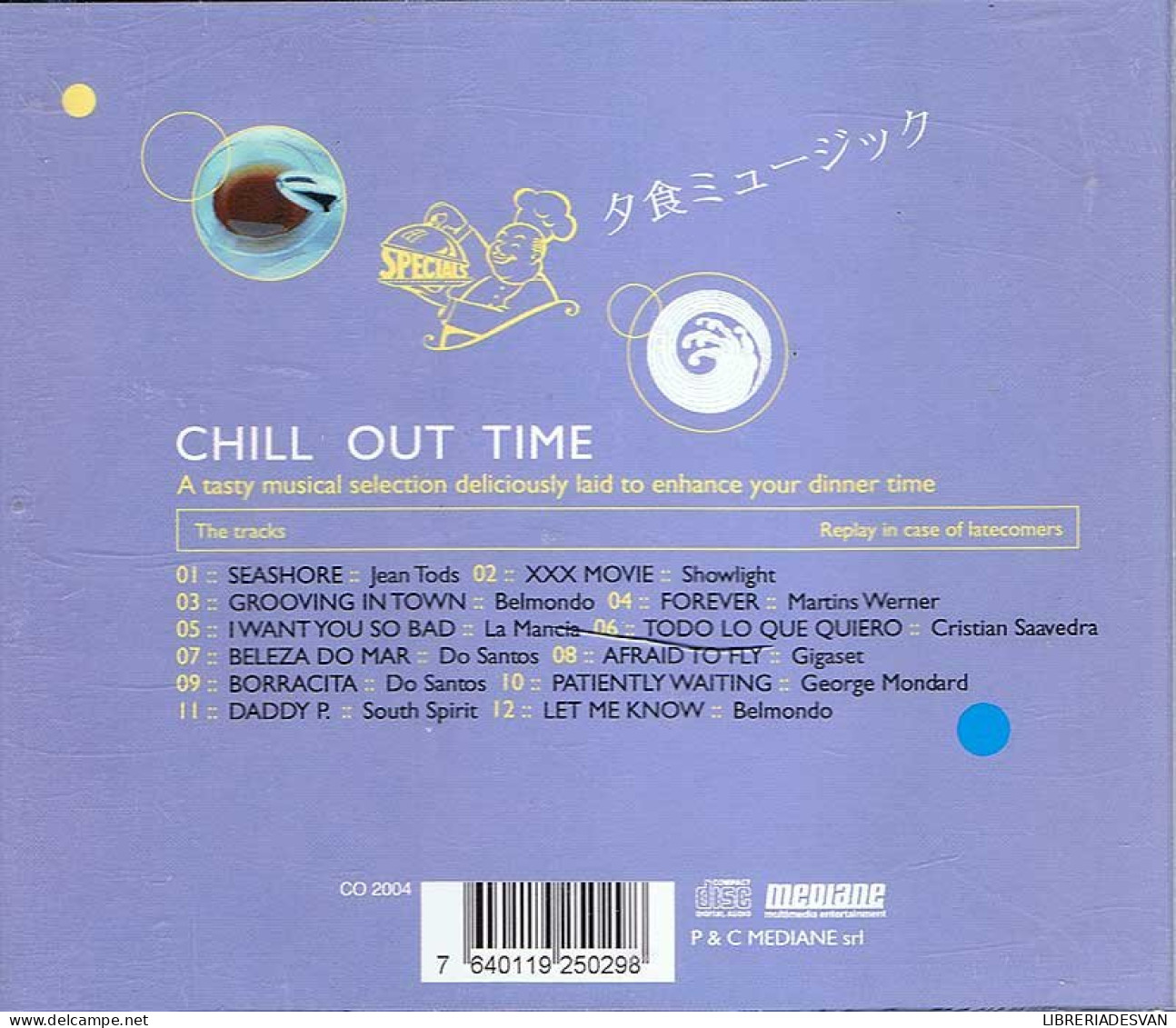 Chill Out Time 19:00 Dinner. CD - New Age