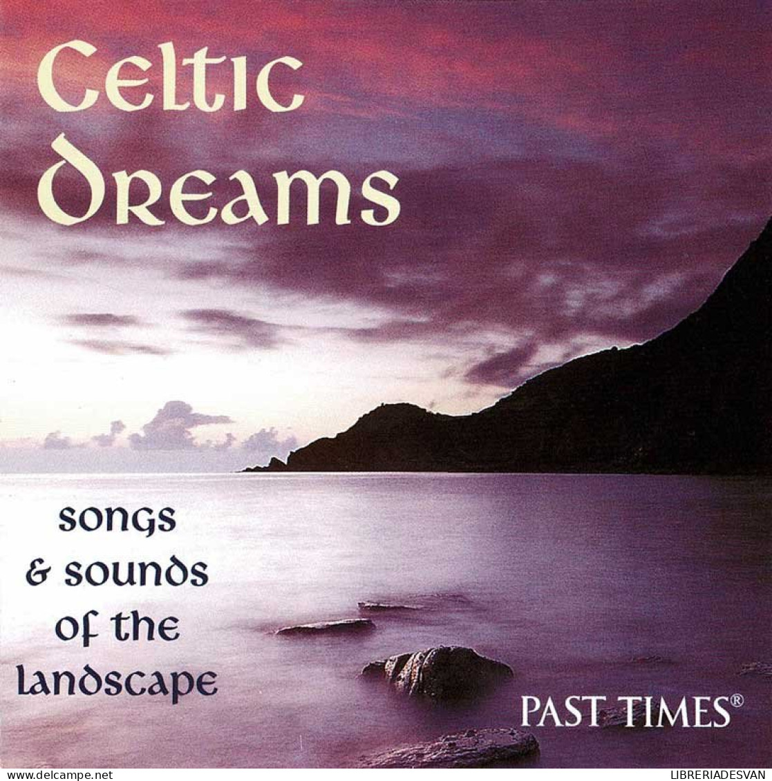 Celtic Dreams. Songs & Sounds If The Landscape. CD - Nueva Era (New Age)