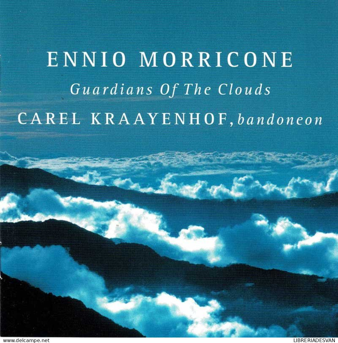 Ennio Morricone - Carel Kraayenhof - Guardians Of The Clouds. CD - New Age