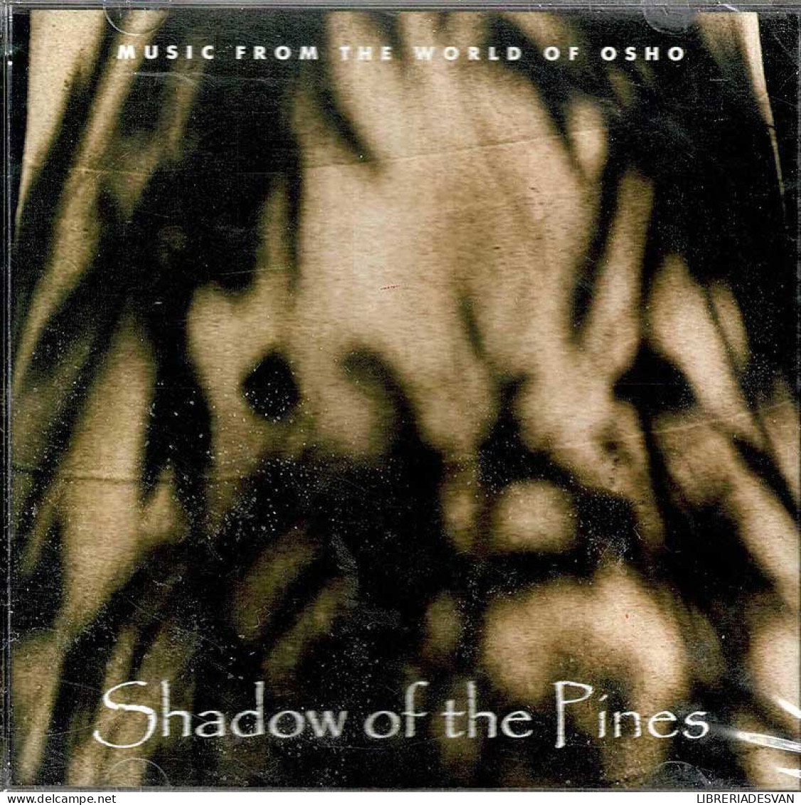 Music From The World Of Osho Rajneesh - Shadow Of The Pines. CD - New Age