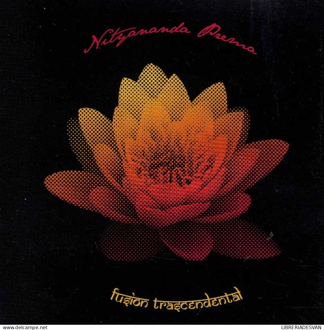 Nityananda Prema - Fusión Trascendental. CD - New Age