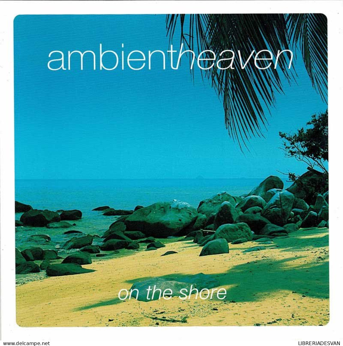 Ambient Heaven - On The Shore. CD - Nueva Era (New Age)