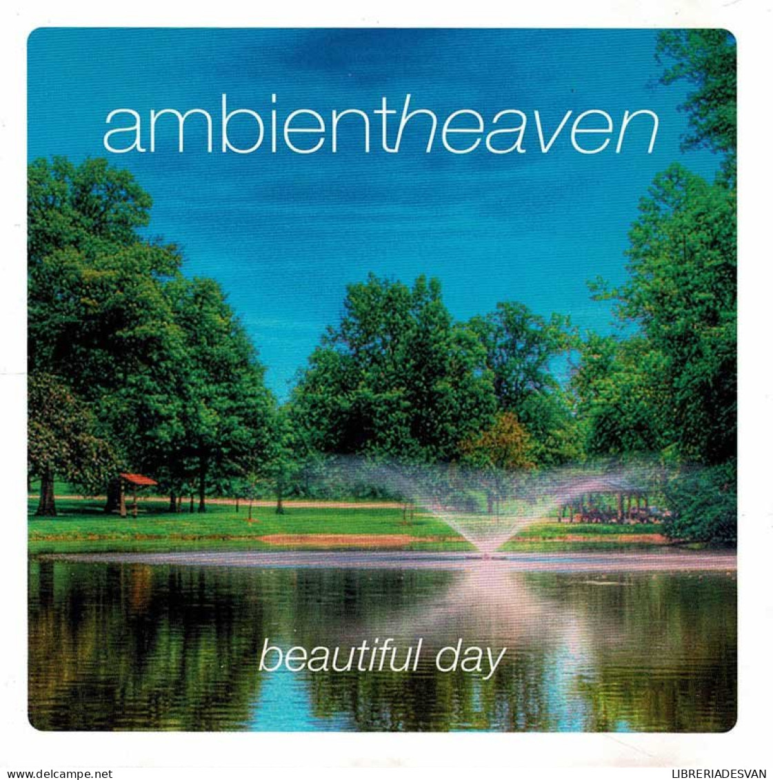 Ambient Heaven - Beautiful Day. CD - New Age