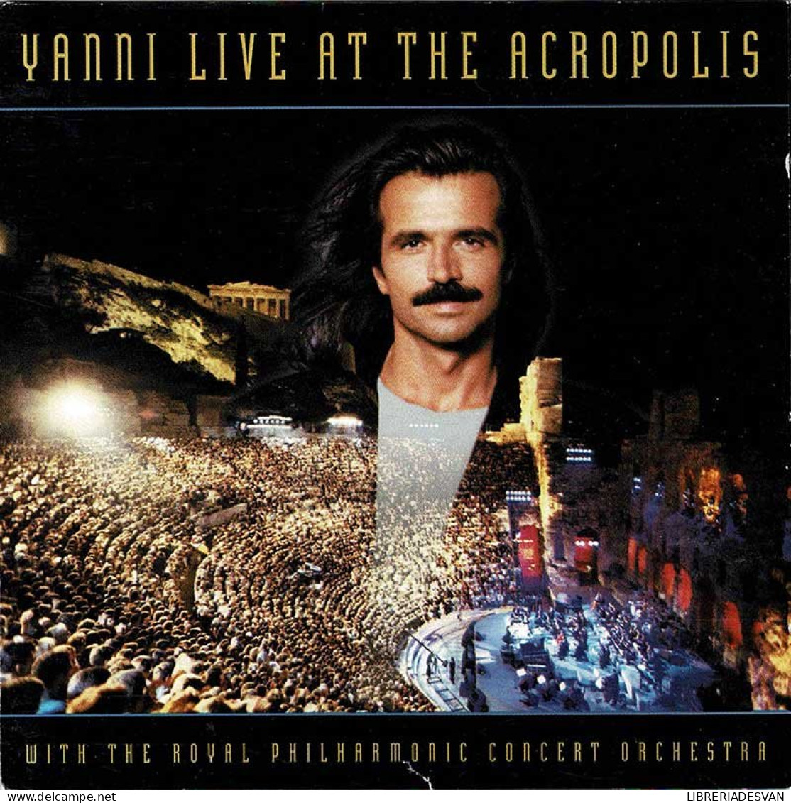 Yanni With The Royal Philharmonic Concert Orchestra - Live At The Acropolis. CD - Nueva Era (New Age)