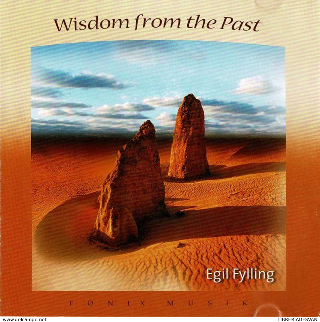 Egil Fylling - Wisdom From The Past. CD - Nueva Era (New Age)