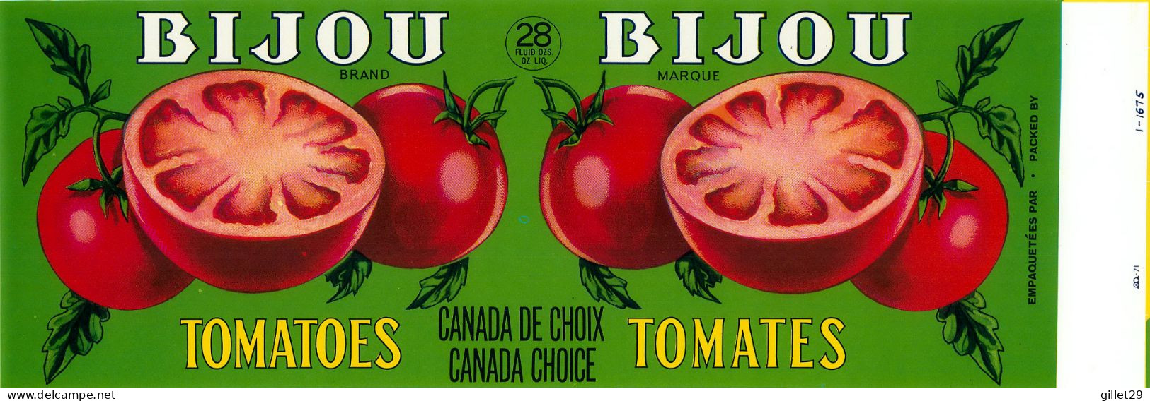 ÉTIQUETTES - BIJOU BRAND TOMATOES - BIJOU MARQUE TOMATES - - 28 OZS CANADA - DIMENSION 11 X 33 Cm - - Fruits Et Légumes