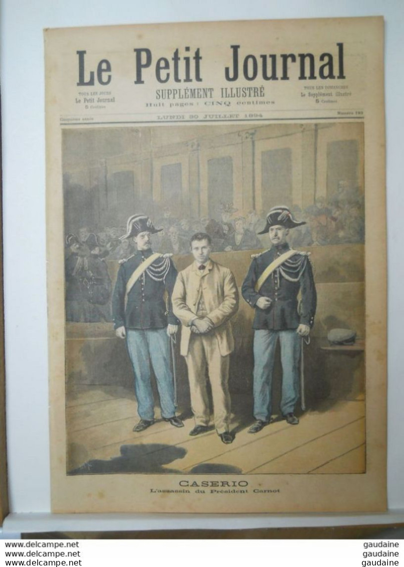 Le Petit Journal N°193 – 30 Juillet 1894 - CASERIO  L'assassin Du Président CARNOT / Le Roi D'Espagne - Le Petit Journal