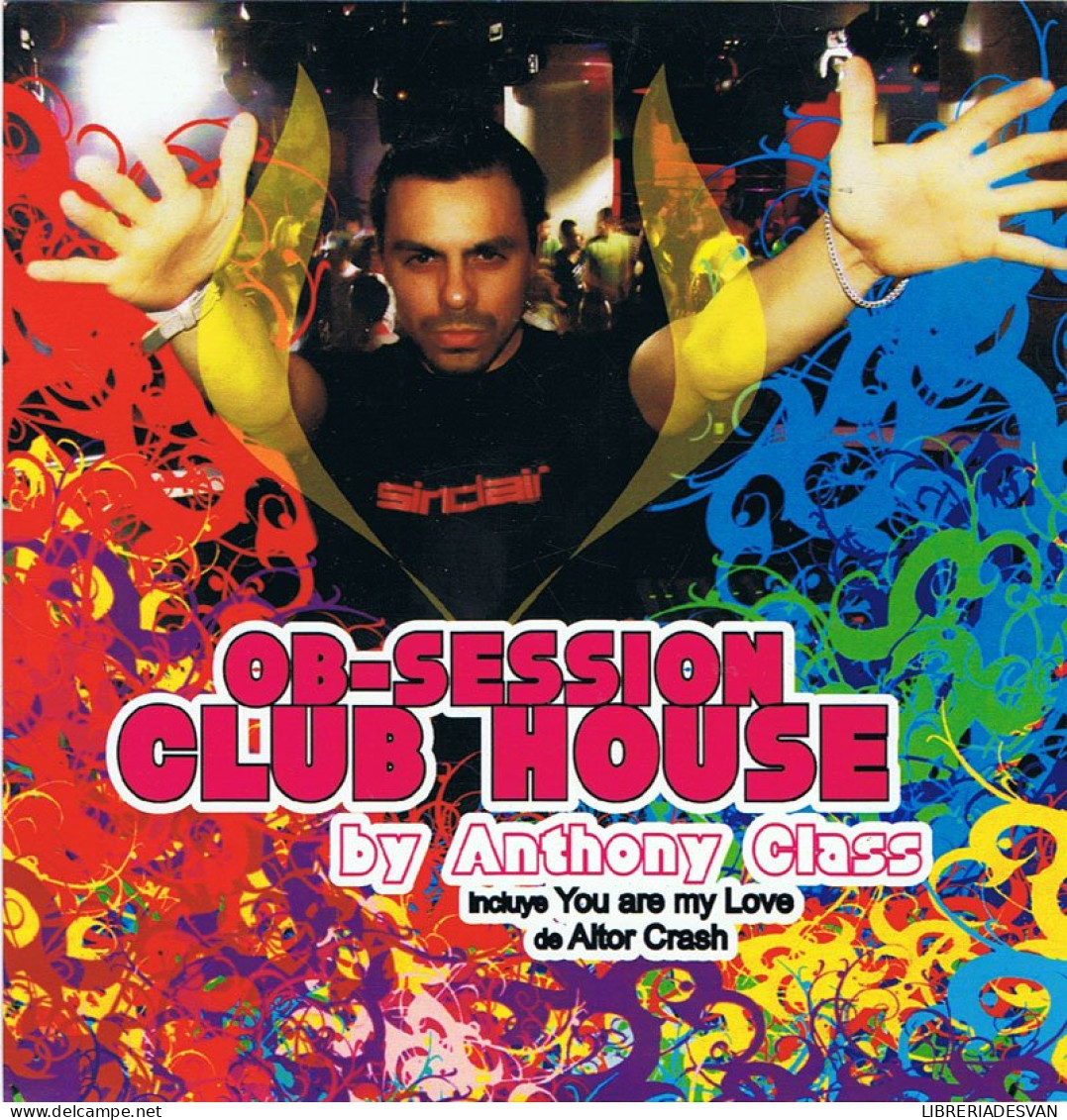 Anthony Class - Ob-Session Club House. CD - Dance, Techno En House