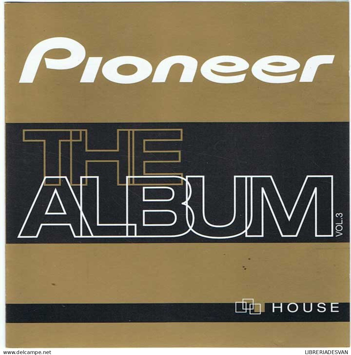 Pioneer The Album Vol. 3 House. CD - Dance, Techno & House