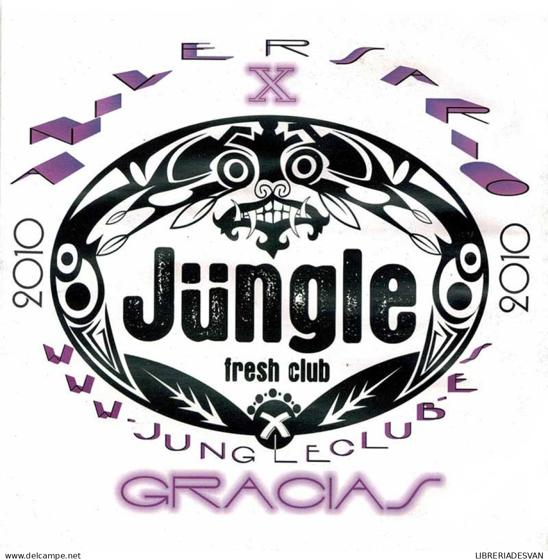 Luis & DJ Freeman - Jüngle Fresh Club. X Aniversario 2010. 2 X CD Promo - Dance, Techno En House