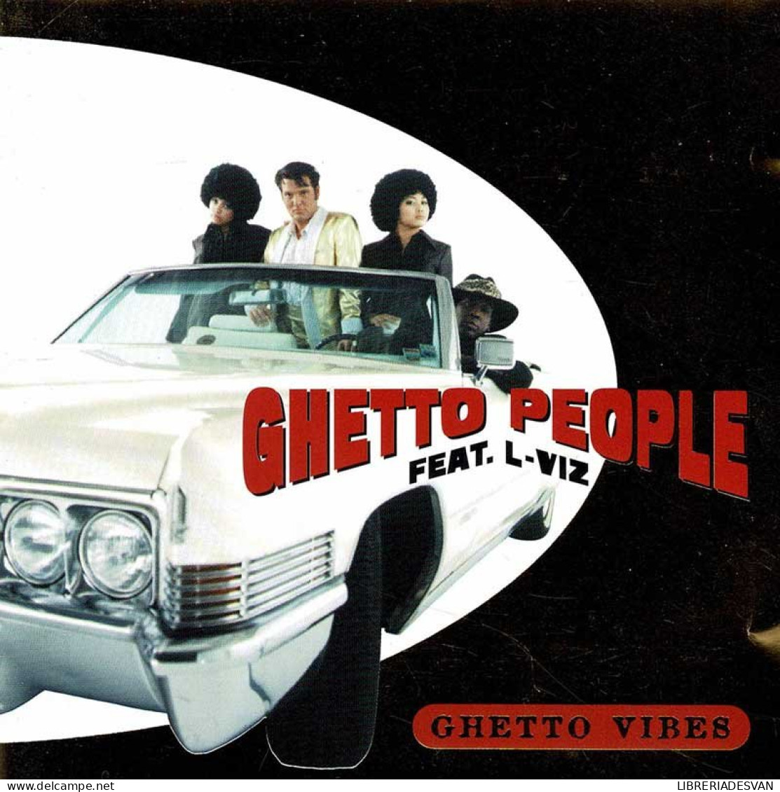 Ghetto People Feat. L-Viz - Ghetto Vibes. CD - Dance, Techno En House