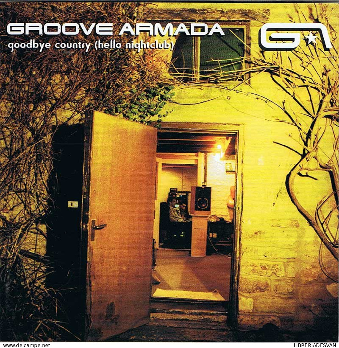 Groove Armada - Goodbye Country (Hello Nightclub). CD - Dance, Techno En House