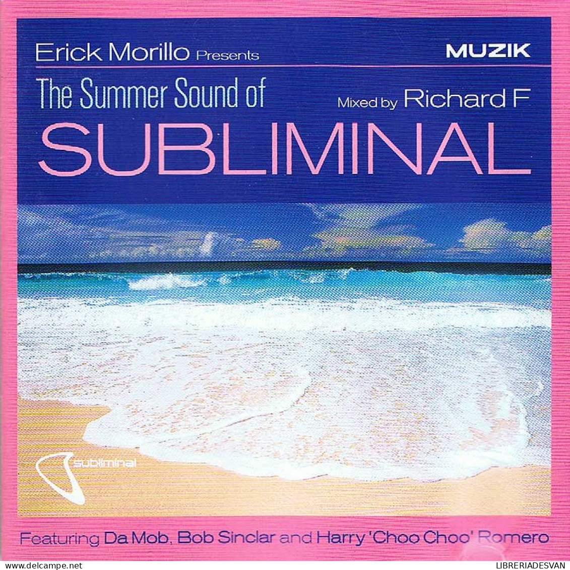 Erik Morillo Y Richard F. - The Summer Sound Of Subliminal. CD - Dance, Techno & House