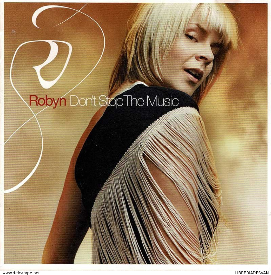 Robyn - Don't Stop The Music. CD - Dance, Techno En House