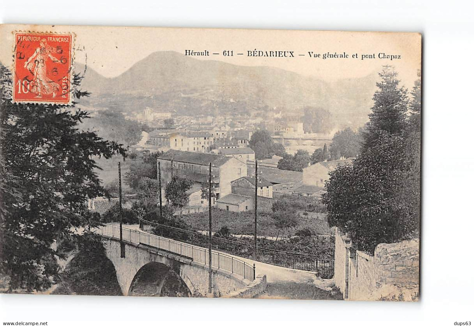 BEDARIEUX - Vue Générale Et Pont Chapaz - Très Bon état - Bedarieux