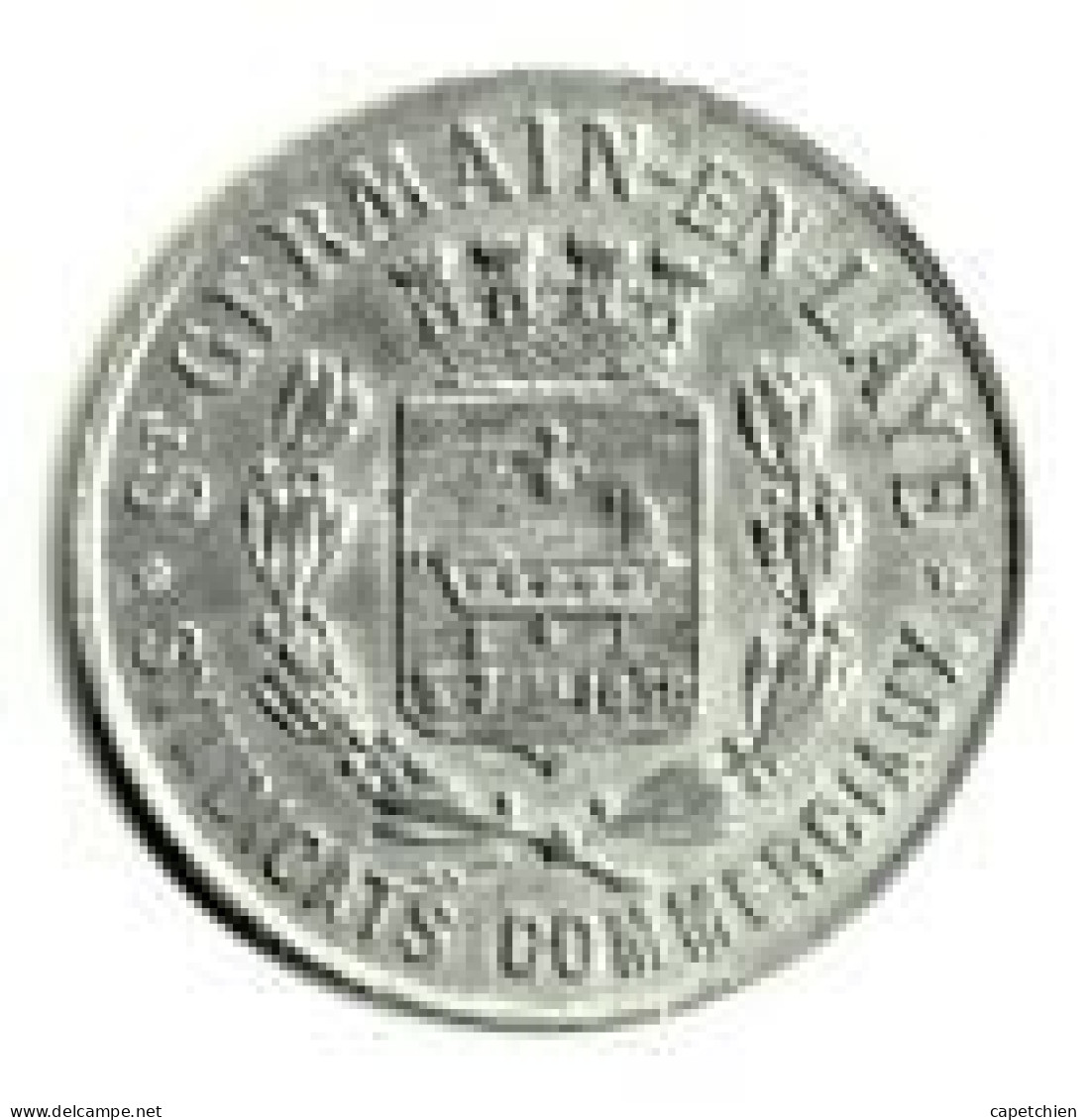 FRANCE/ NECESSITE / SAINT GERMAIN EN LAYE / SYNDICATS COMMERCIAUX / UNION ....  / 25 CENT / 1918 / ALU / 1.49 G / 26 Mm - Monétaires / De Nécessité