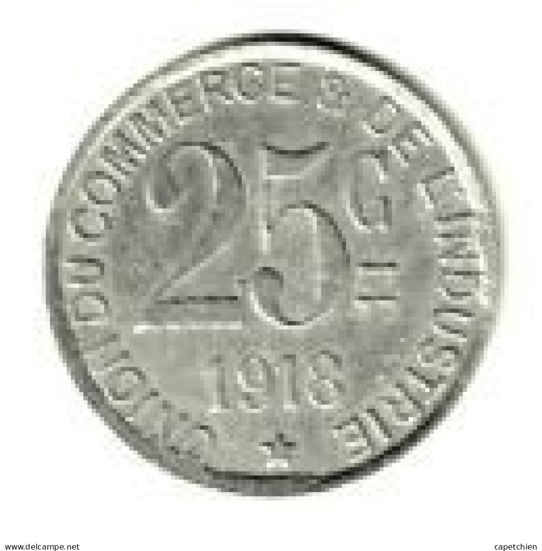 FRANCE/ NECESSITE / SAINT GERMAIN EN LAYE / SYNDICATS COMMERCIAUX / UNION ....  / 25 CENT / 1918 / ALU / 1.49 G / 26 Mm - Monetari / Di Necessità