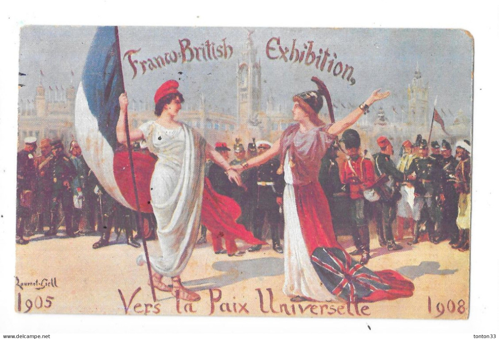 FRANCO BRITISH EXHIBITION - Vers La Paix Universelle 1905/1908 - TOUL 3 - - Expositions