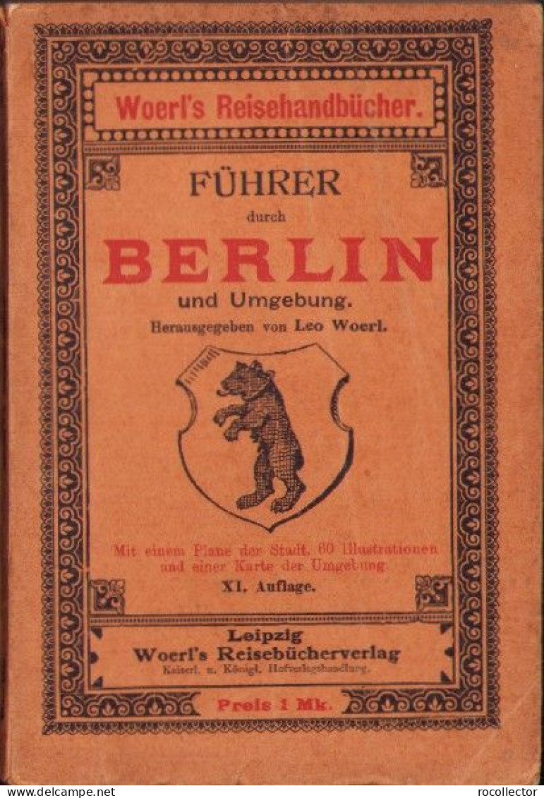 Führer Durch Berlin Und Umgebung Von Leo Woerl C4287N - Lingue Slave