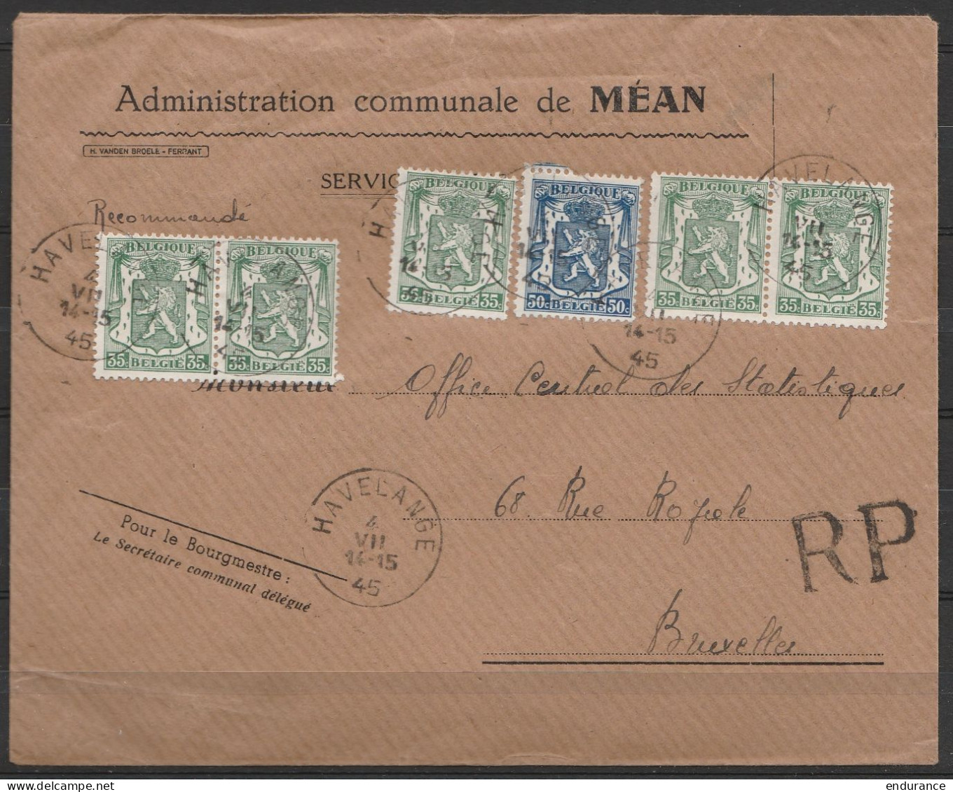 L. Entête Administration De Méan Recom. Affr. N426+425x5 Càd HAVELANGE/4 VII 1945 Pour BRUXELLES - 1935-1949 Small Seal Of The State