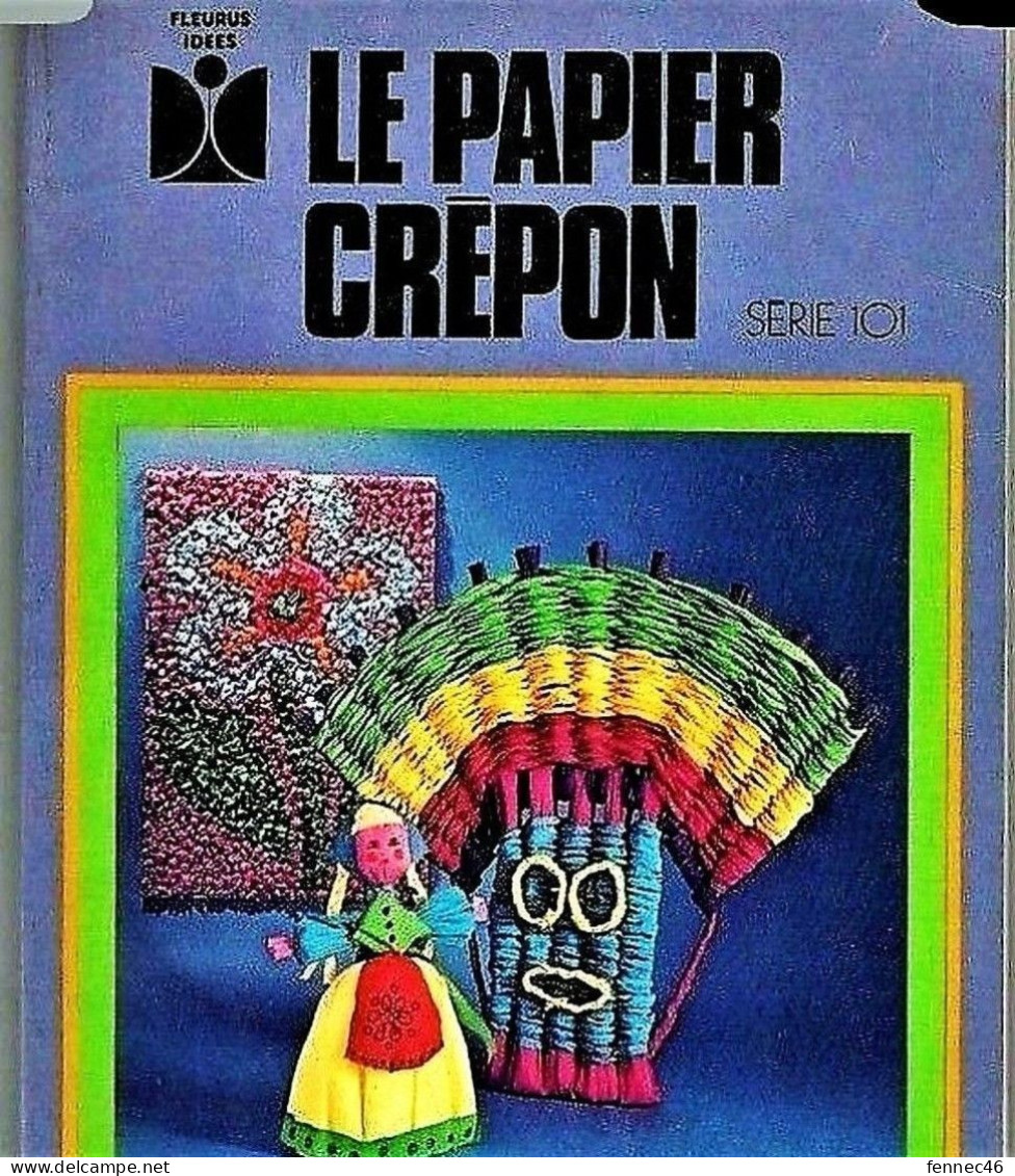 * Loisir Créatif : Livre D'apprentissage: Le Papier Crépon - Bricolage / Technique