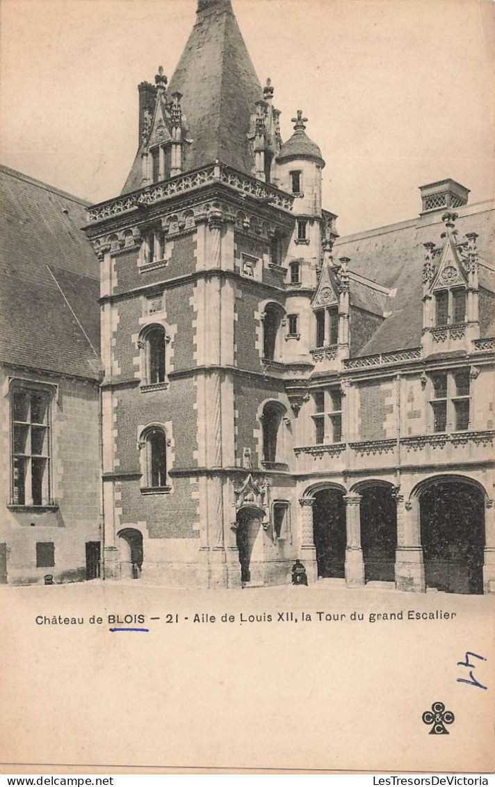 FRANCE - Blois - Château - Aile De Louis XII - La Tour Du Grand Escalier - Carte Postale Ancienne - Blois