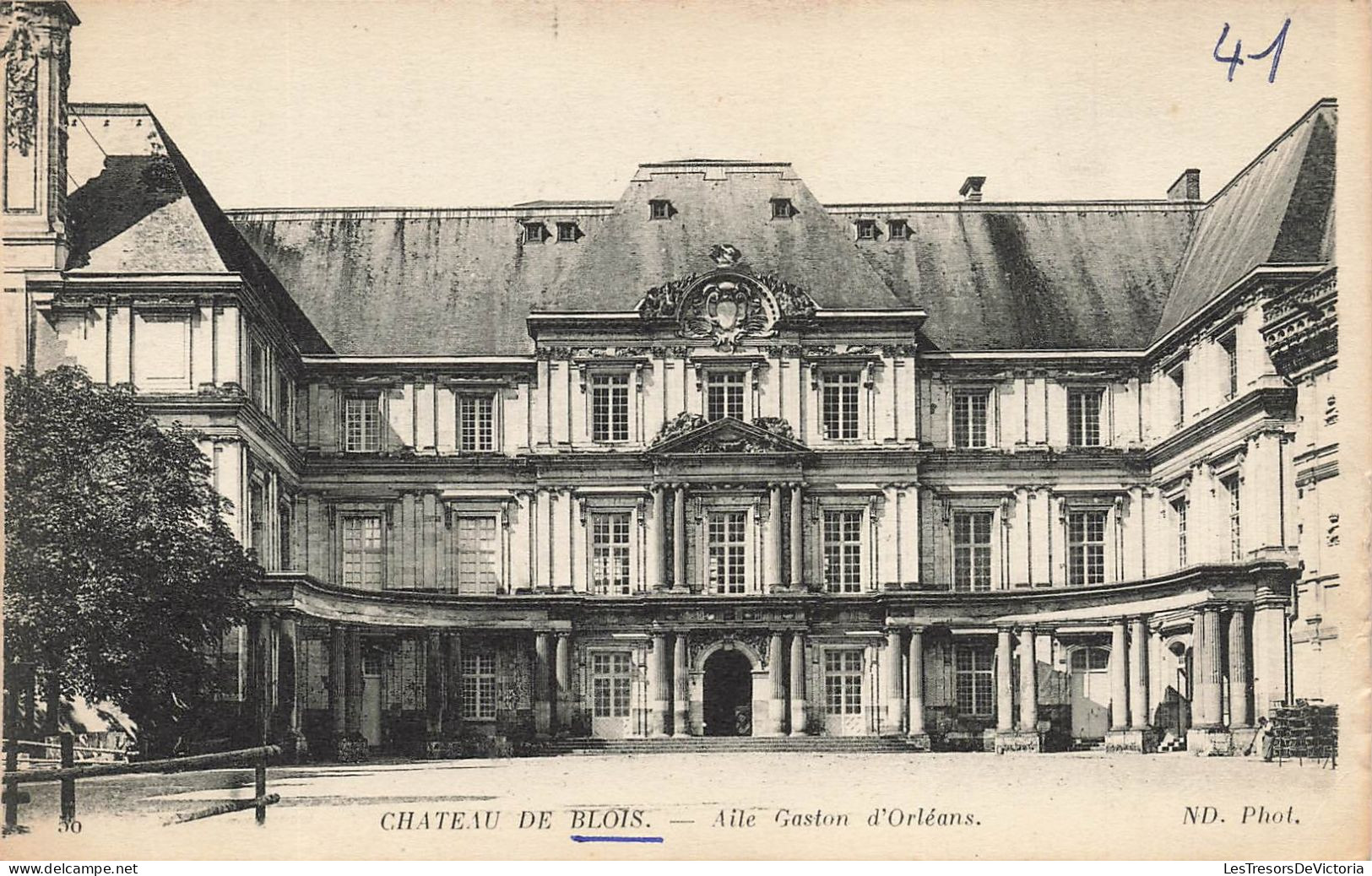 FRANCE - Blois - Château - Aile Gaston D'Orléans - Carte Postale Ancienne - Blois