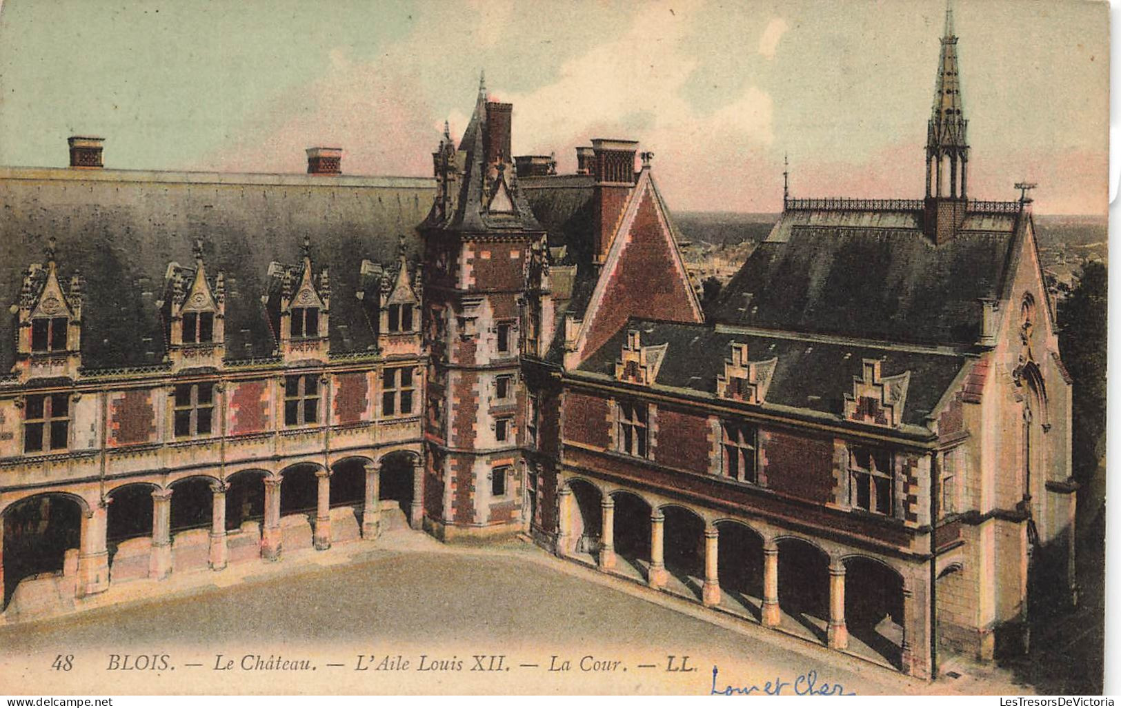 FRANCE - Blois - Le Château - L'Aile Louis XII - La Cour - Carte Postale Ancienne - Blois