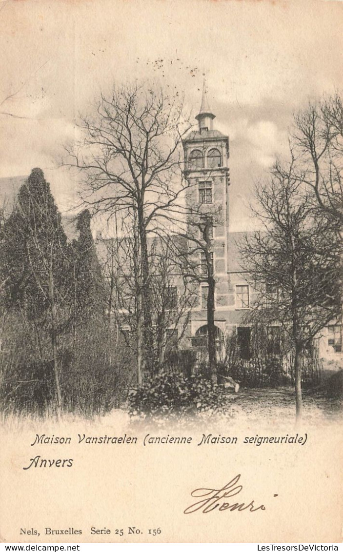 BELGIQUE - Anvers -  Vue Générale De  La Maison Vanstraelen (ancienne Maison Seigneuriale) - Carte Postale Ancienne - Antwerpen