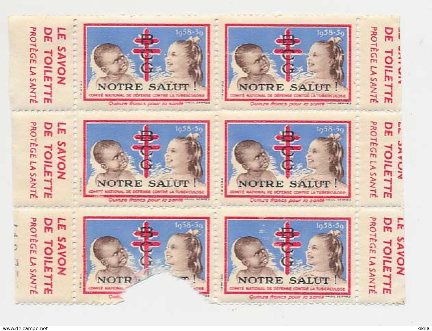 Vignettes B C G Notre Salut  1958-59 Quinze Francs Pour La Santé  Avec Publicité "Le Savon De Toilette Protège La Santé - Tegen Tuberculose