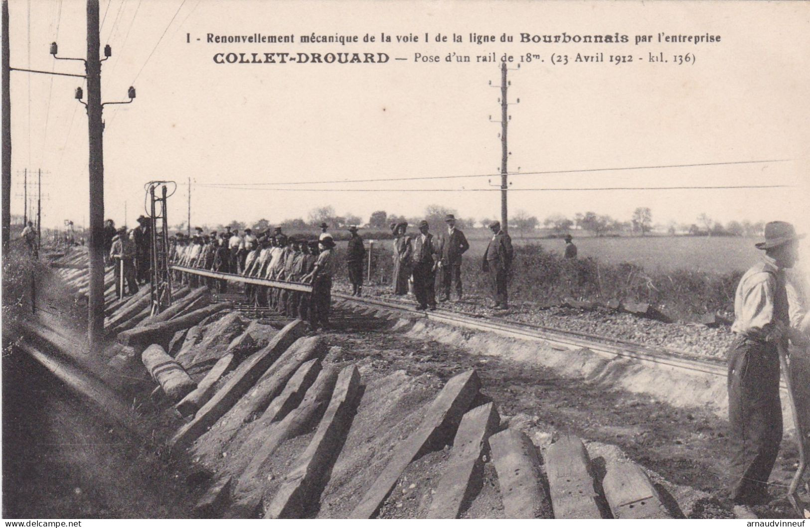 CHEMIN DE FER RENOUVELLEMENT MECANIQUE DE LA VOIE LIGNE DU BOURBONNAIS ENTREPRISE COLLET DROUARD POSE D'UN RAIL ANIMEE - Obras De Arte