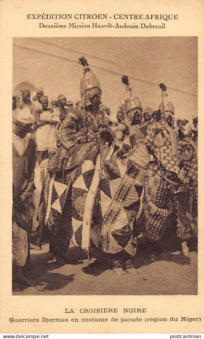 Niger - La Croisière Noire - Guerriers Djermas En Costume De Parade - Ed. Expédition Citroën Centre Afrique  - Niger