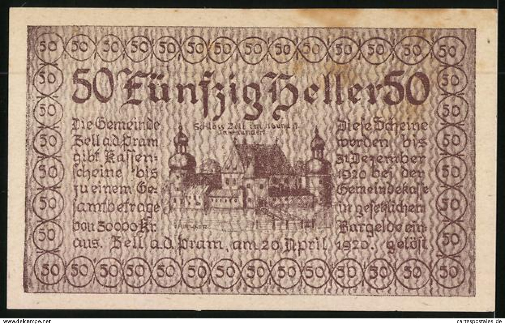 Notgeld Zell An Der Pram 1920, 50 Heller, Wappen, Schloss Zell Im 16. Und 17. Jahrhundert  - Oesterreich