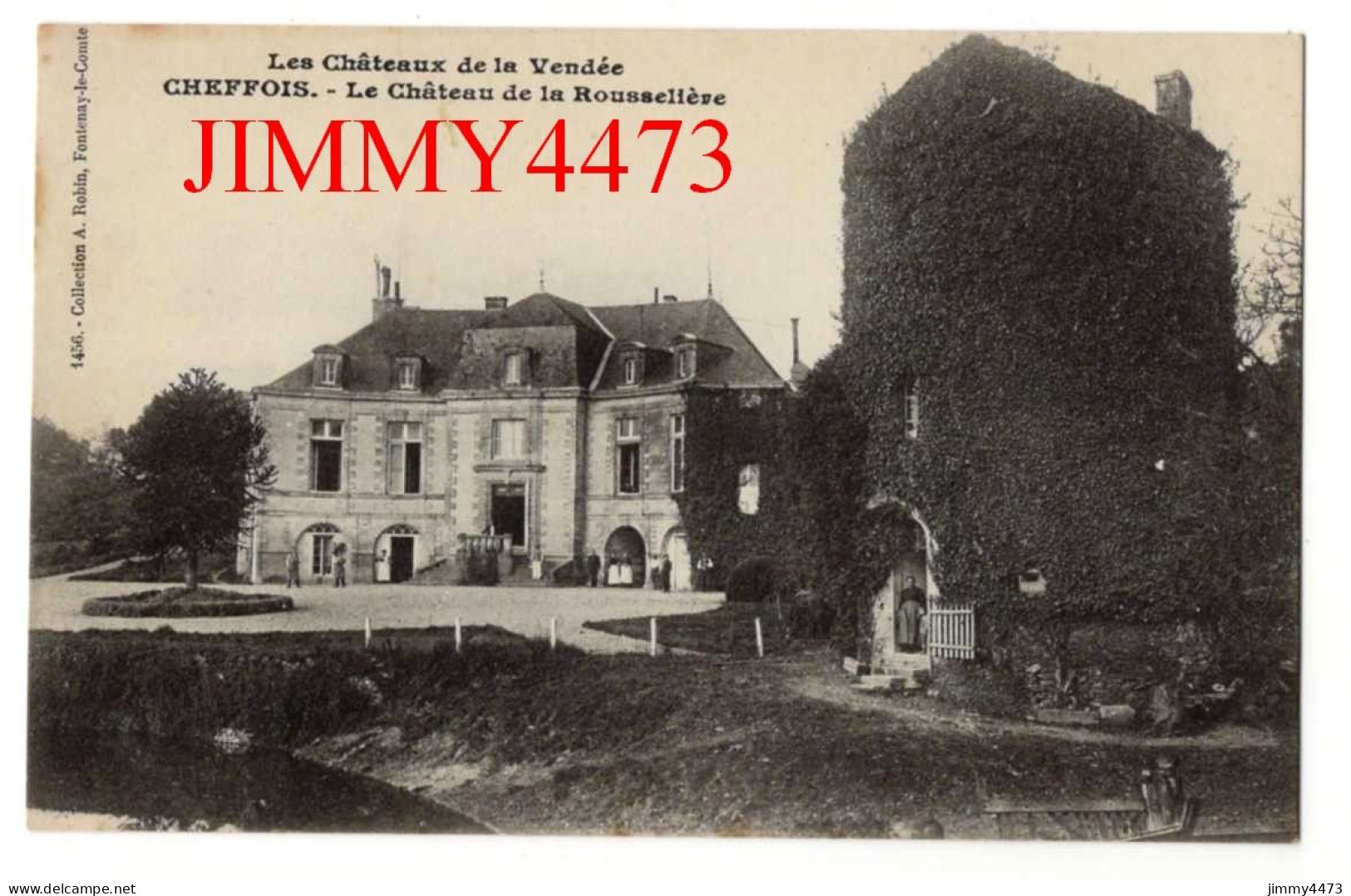 CPA - CHEFFOIS (Vendée) Le Château De La Rousselière ( Canton De La Chataigneraie ) N° 1456 - Coll. A. Robin - La Chataigneraie