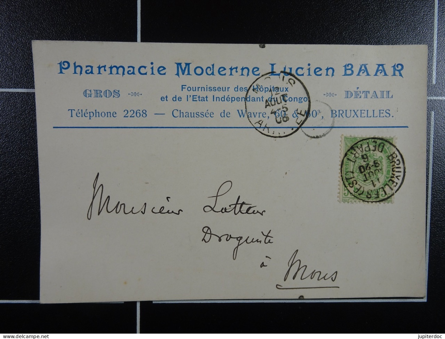 Pharmacie Moderne Lucien Baar Fournisseur Des Hôpitaux Et L'Etat Indépendant Du Congo Bruxelles - Marchands