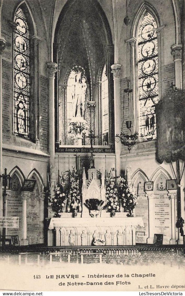 FRANCE - Le Havre - Intérieur De La Chapelle De Notre Dame Des Flots - Carte Postale Ancienne - Sin Clasificación