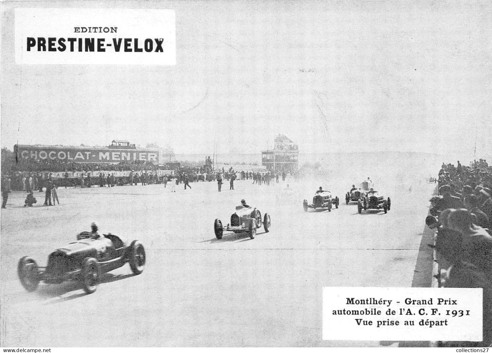 MONTLHERY- GRAND PRIX AUTOMOBILE DE L' A.C.F. I 1931 VUE PRISE AU DEPART - Sports