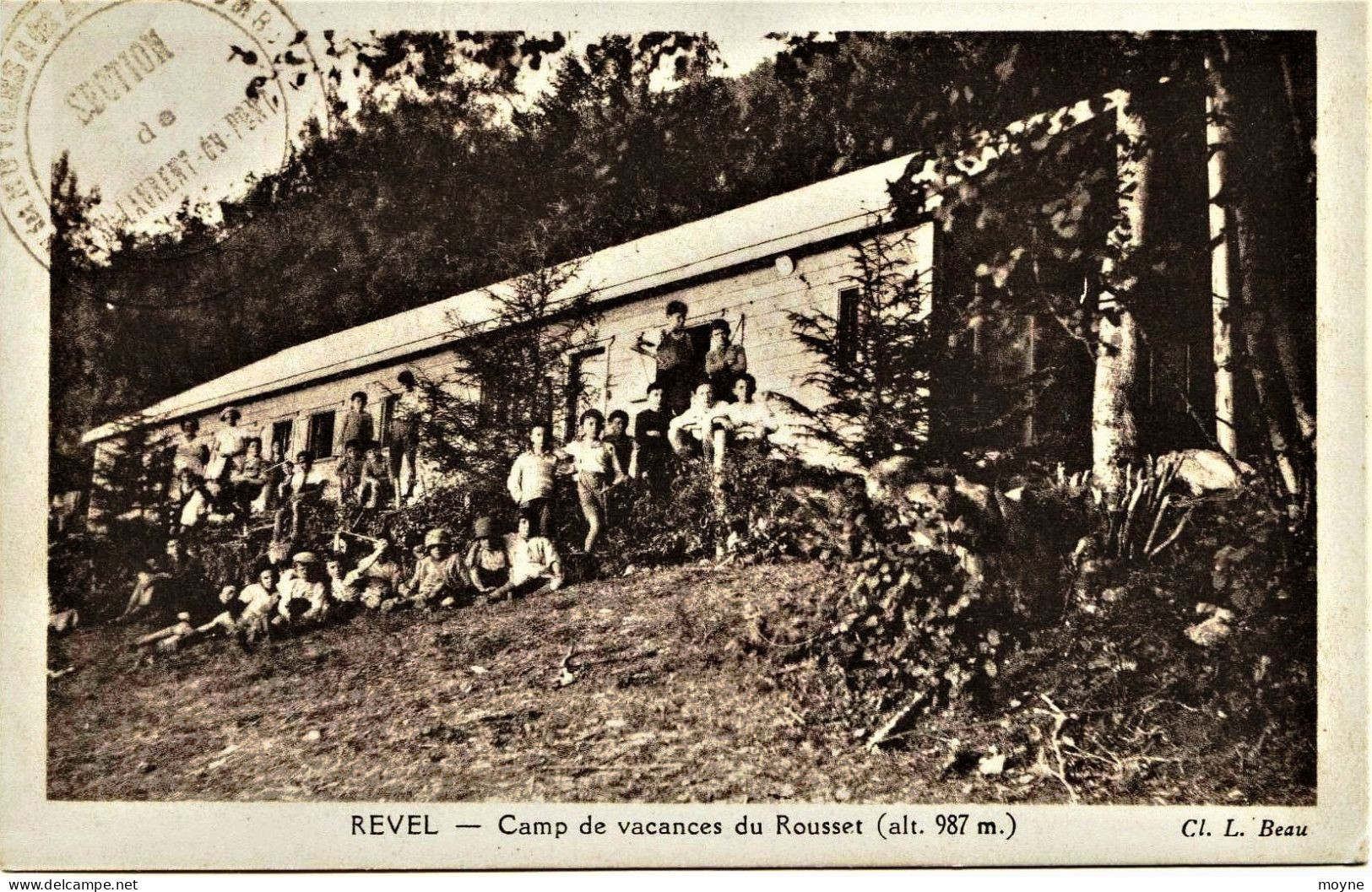 4440 - REVEL  :  Camp De Vacances Du Rousset (VERCORS)  - Avec Cachet De La Section St Laurent Du Pont   RARE - Vercors