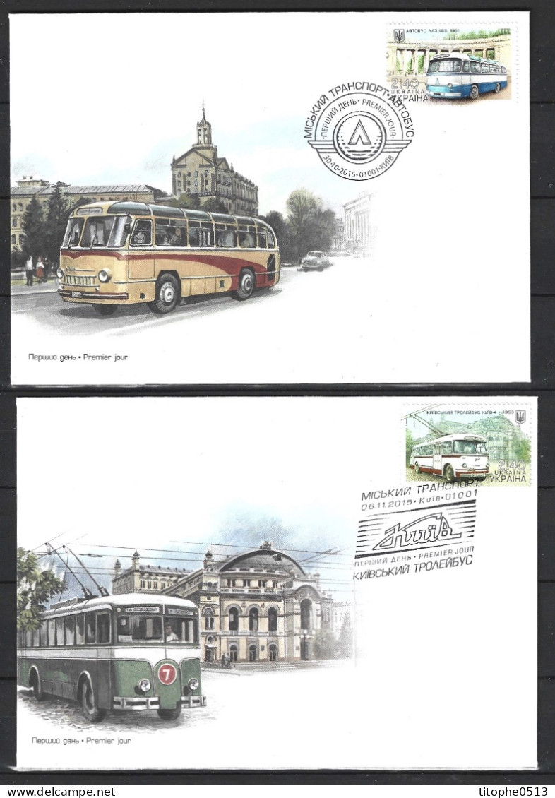 UKRAINE. N°1222-3 De 2015 Sur 2 Enveloppes 1er Jour. Autobus. - Busses