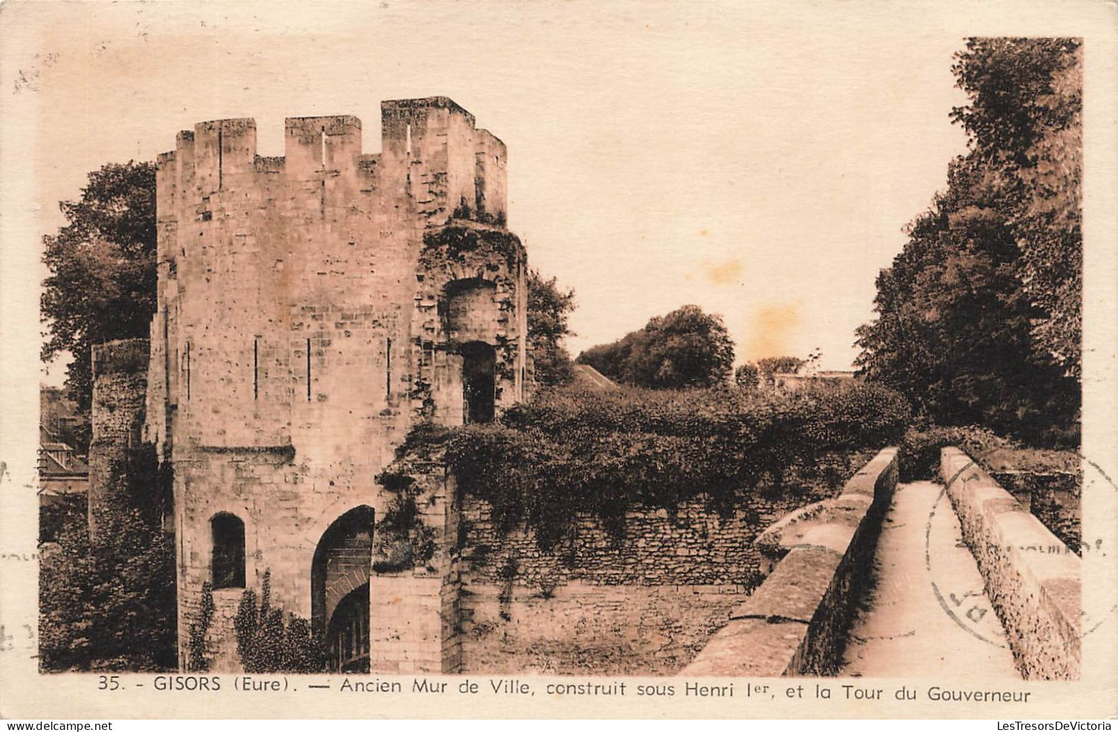 FRANCE - Gisors (Eure) - Ancien Mur De Ville Construit Sous Henri 1er - Et La Tour Du Gouverneur- Carte Postale Ancienne - Gisors