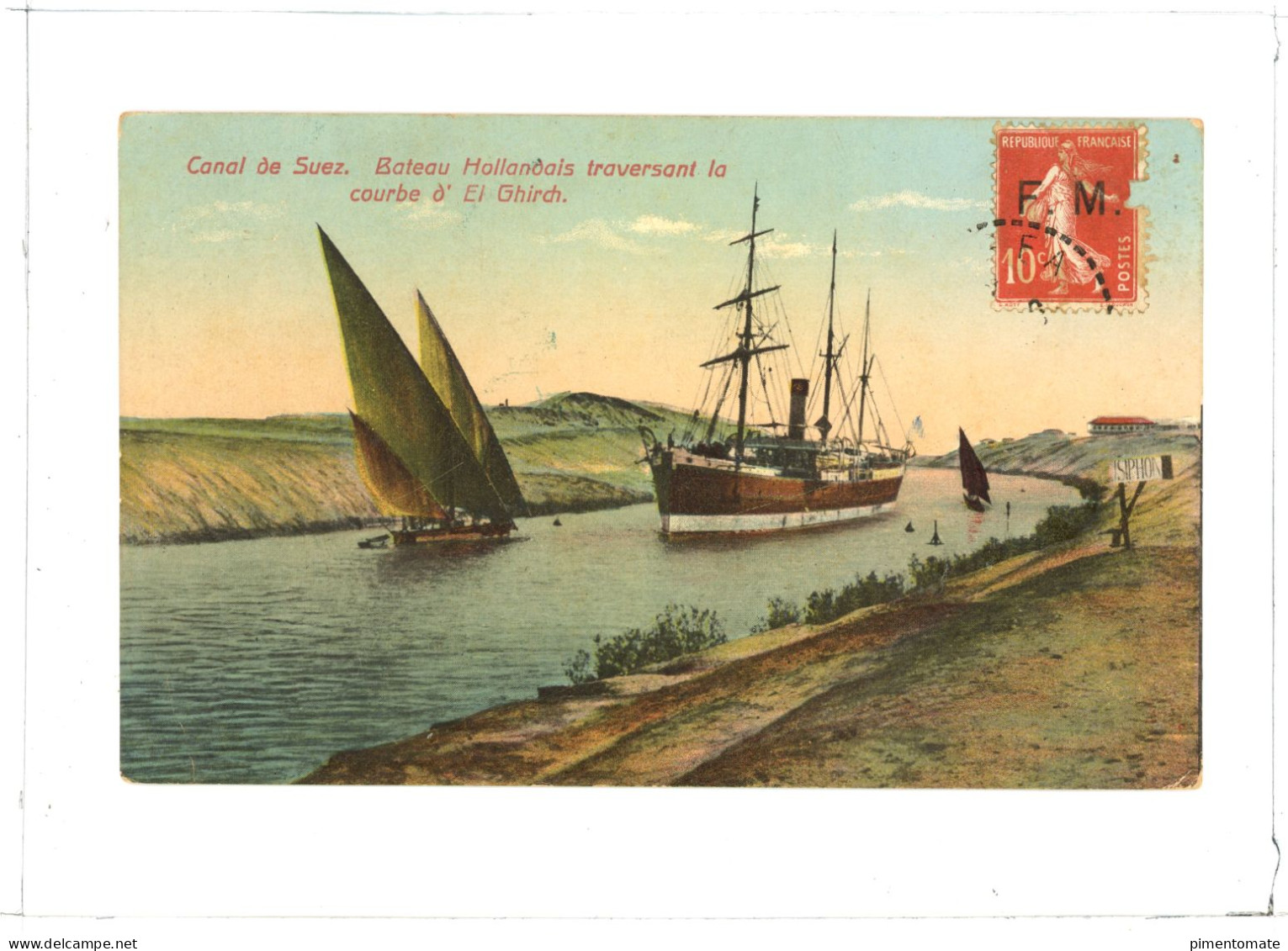 CANAL DE SUEZ BATEAU HOLLANDAIS TRAVERSANT LA COURBE D'EL GHIRCH 1914 - Sues