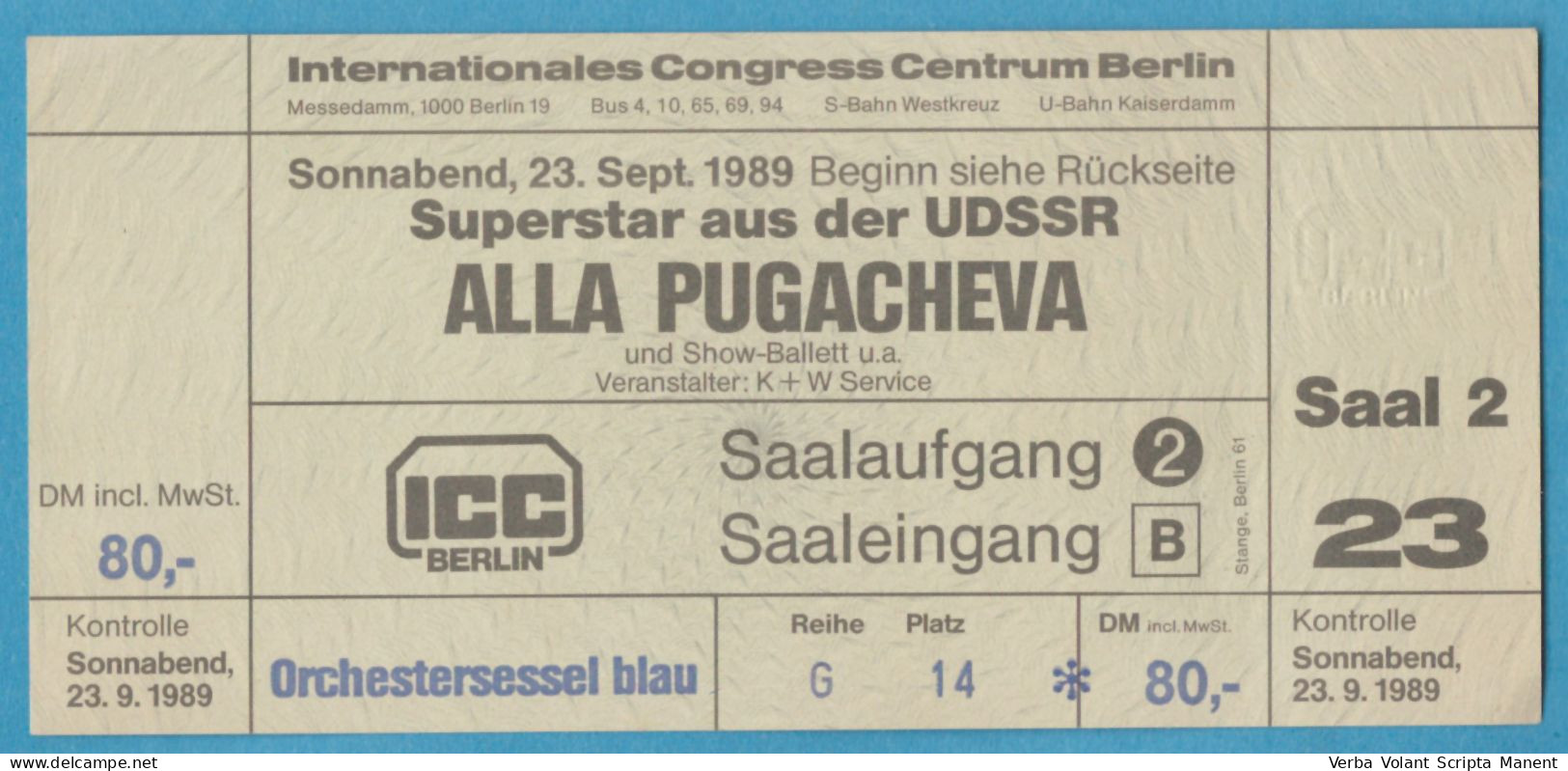 Q-4500 * Germany - Superstar Of The U.S.S.R. ALLA PUGACHEVA - ICC Berlin - 1989 - Konzertkarten