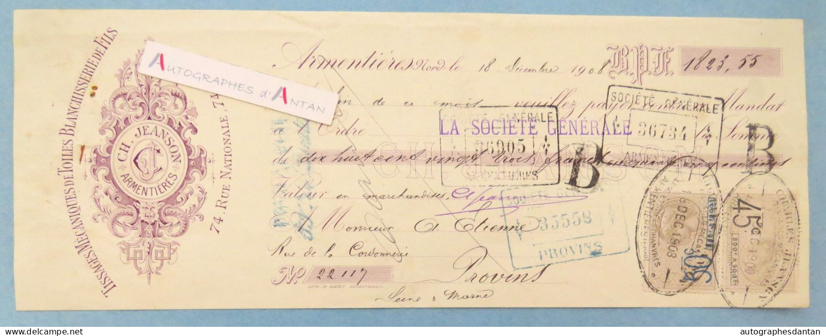 ● Armentières 1908 Ch JEANSON Tissages De Toiles Blanchisserie 74 Rue Nationale Mandat à M. Etienne à Provins - Fiscaux - Bills Of Exchange